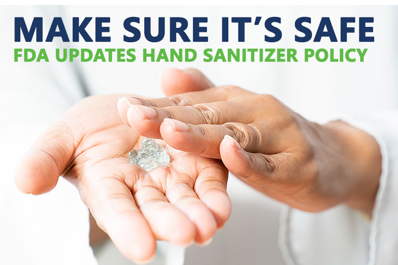 Updates to FDA’s Policy for Compounding of Hand Sanitizer