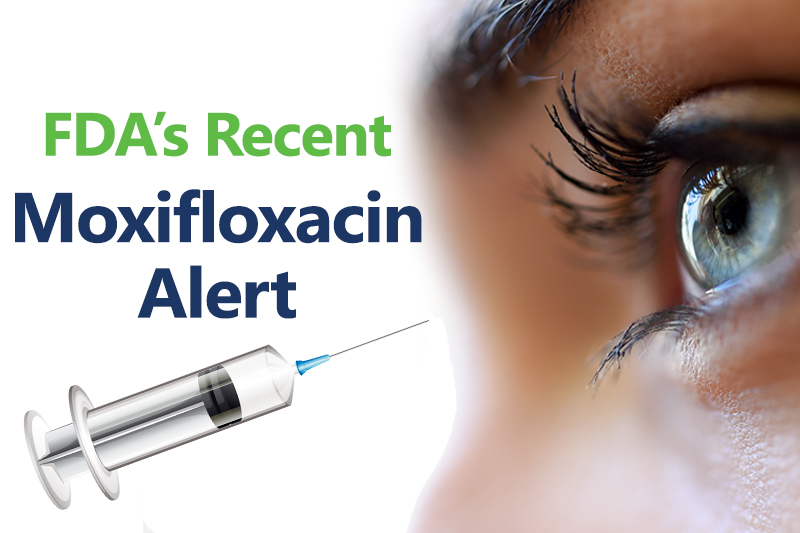 FDA Warns Against Compounded Moxifloxacin Injections