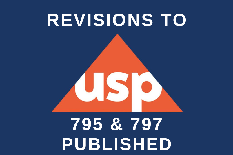 White text in front of a blue backdrop states, "Revisions to usp [triangle logo] 795 & 797 Published." An orange triangle with bold lowercase "usp" in white letters is set in the middle of that text.