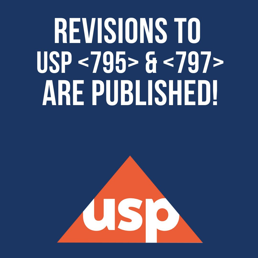 White text in front of a blue backdrop states, "Revision to USP 795 & 797 are published!" An orange triangle with bold lowercase "usp" in white text.