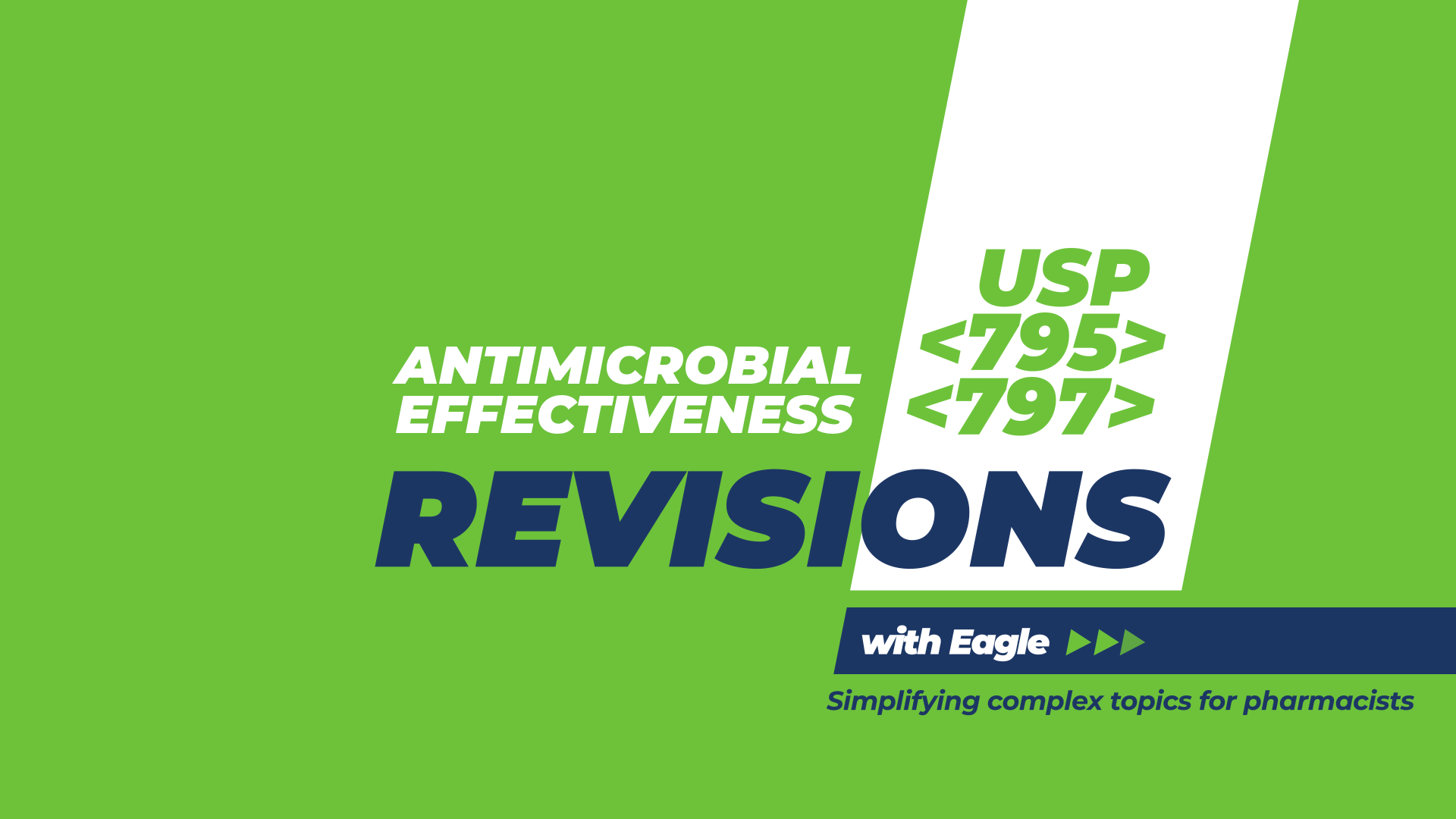 Antimicrobial Effectiveness USP 795 & 797 Revisions