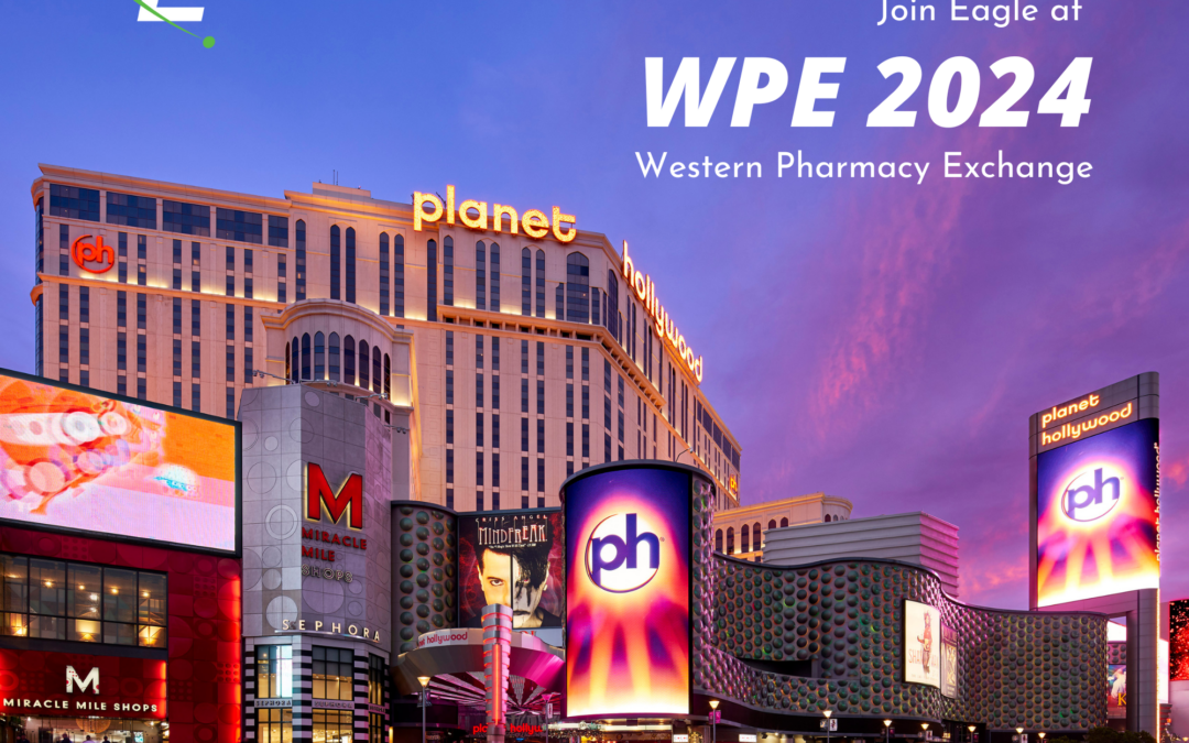 Join Eagle at WPE 2024, Western Pharmacy Exchange, Las Vegas, Nevada, April 18 - 24.